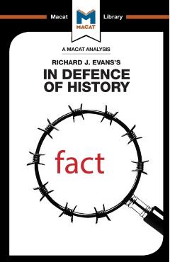 Coperta cărții 'An Analysis of Richard J. Evans's in Defence of History: In Defence of History - Nicholas Piercey'