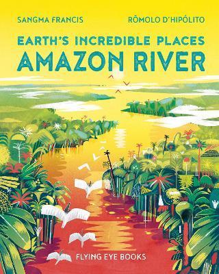 Amazon River - Sangma Francis