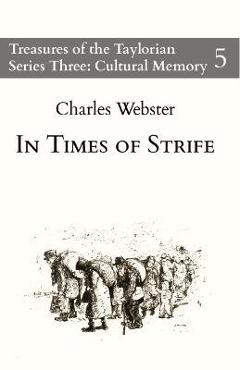 Coperta cărții 'In Times of Strife - Charles Webster'