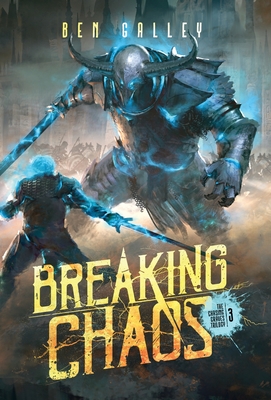 Coperta cărții 'Breaking Chaos - Hardcover Edition - Ben Galley'