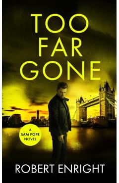 Too Far Gone - Robert Enright