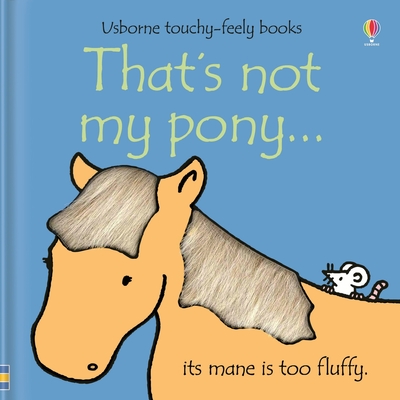 That's Not My Pony... - Fiona Watt