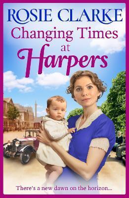 Changing Times at Harpers - Rosie Clarke