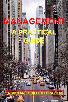 Management: A Practical Guide - Rickman