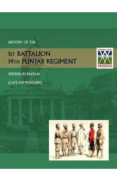 Coperta cărții 'History of the 1st Battalion 14th Punjab Regiment Sherdil-KI-Paltanlate XIX Punjabis - Thompson Lt Col G. H.'