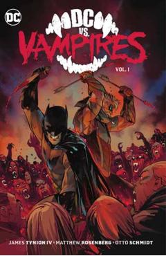 DC vs. Vampires Vol. 1 - James Tynion Iv