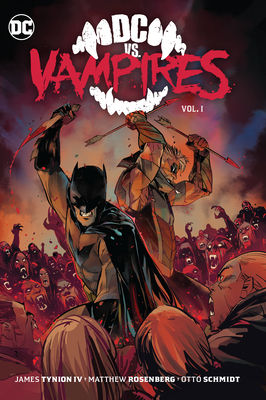 DC vs. Vampires Vol. 1 - James Tynion Iv