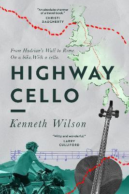 Highway Cello - Kenneth Wilson