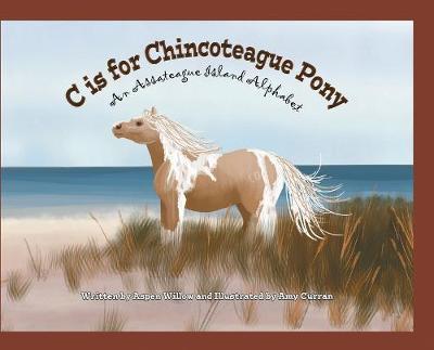 C is for Chincoteague Pony - Aspen Willow