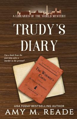 Trudy's Diary - Amy M. Reade
