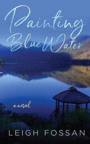 Painting Blue Water - Leigh Fossan