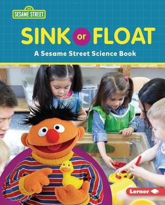 Sink or Float: A Sesame Street (R) Science Book - Marie-therese Miller