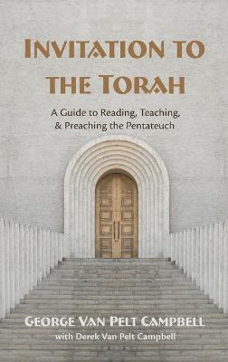 Invitation to the Torah - George Van Pelt Campbell