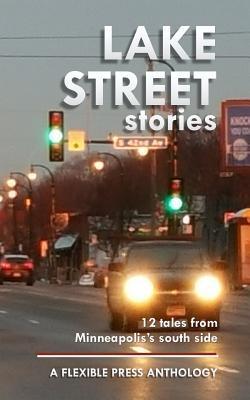 Lake Street Stories - Stephen Parker