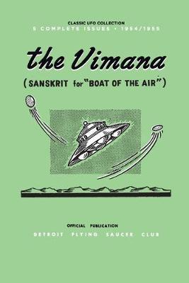 The Vimana: Classic UFO Collection 1954-1955: Official Publication of the Detroit Flying Saucer Club - John E. L. Tenney