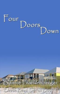 Four Doors Down - Bonnie Frankenberger