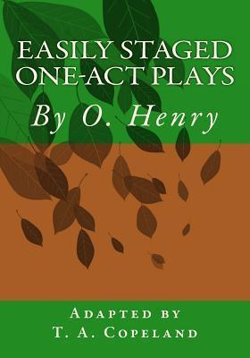 Easily Staged One-Act Plays - T. A. Copeland Ph. D.