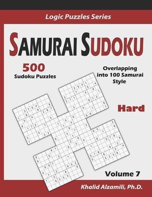 Samurai Sudoku: 500 Hard Sudoku Puzzles Overlapping into 100 Samurai Style - Khalid Alzamili