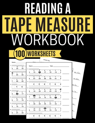 Reading a Tape Measure Workbook 100 Worksheets - Kitty Learning