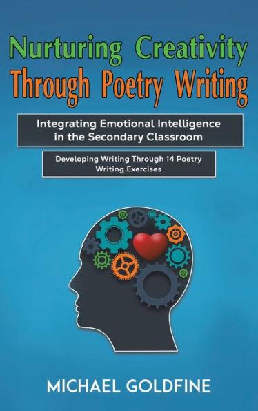 Nurturing Creativity Through Poetry Writing - Michael Goldfine