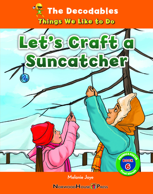Let's Craft a Suncatcher - Melanie Joye