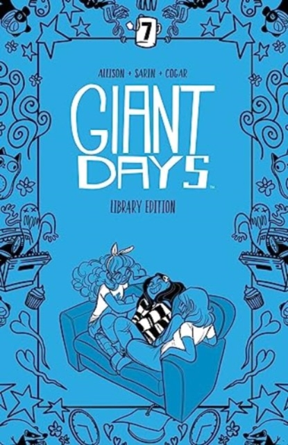 Giant Days Library Edition Vol 7 - John Allison