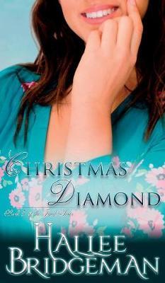 Christmas Diamond: The Jewel Series book 5 - Hallee Bridgeman