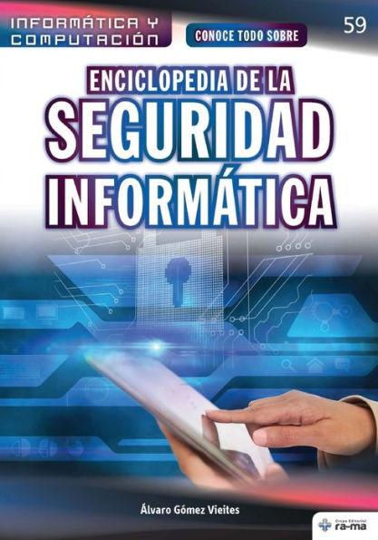 Conoce todo sobre Enciclopedia de la Seguridad Informática - Álvaro Gómez Vieites