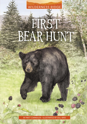 First Bear Hunt - Gill Bird