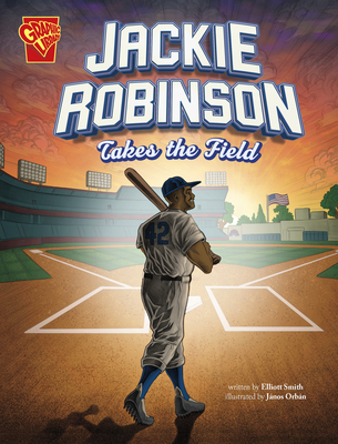 Jackie Robinson Takes the Field - Jaños Orban