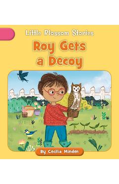 Coperta cărții 'Roy Gets a Decoy - Cecilia Minden'