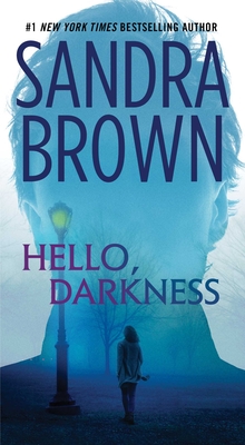 Hello, Darkness - Sandra Brown