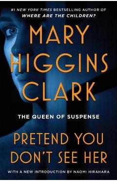 Pretend You Don't See Her - Mary Higgins Clark