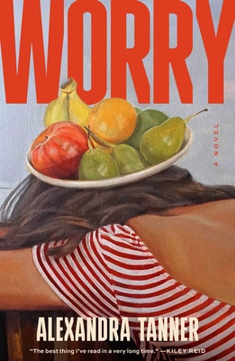 Worry - Alexandra Tanner