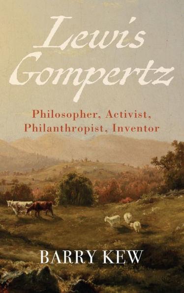 Coperta cărții 'Lewis Gompertz - Barry Kew'