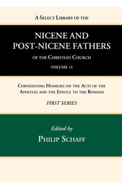 Coperta cărții 'A Select Library of the Nicene and Post-Nicene Fathers of the Christian Church, First Series, Volume 11 - Philip Schaff'