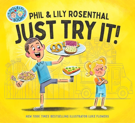 Just Try It! - Phil Rosenthal
