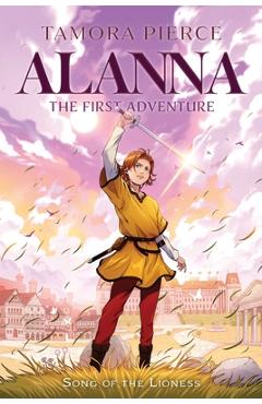 Poza produsului Alanna: The First Adventure - Tamora Pierce