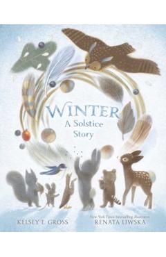 Winter: A Solstice Story - Kelsey E. Gross