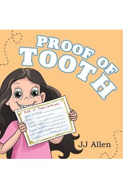 Coperta cărții 'Proof of Tooth - Jj Allen'
