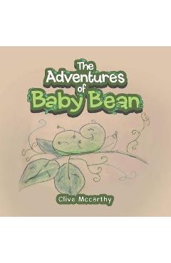 Coperta cărții 'The Adventures of Baby Bean - Clive Mccarthy'