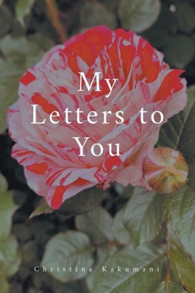 Coperta cărții 'My Letters to You - Christina Kakumani'