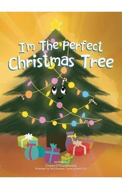 Poza produsului I'm the Perfect Christmas Tree - Tommy O'shaughnessy