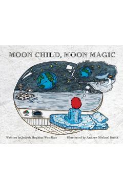 Coperta cărții 'Moon Child, Moon Magic - Judyth Hopkins Wendkos'