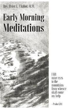 Coperta cărții 'Early Morning Meditations - Peter Chabot'