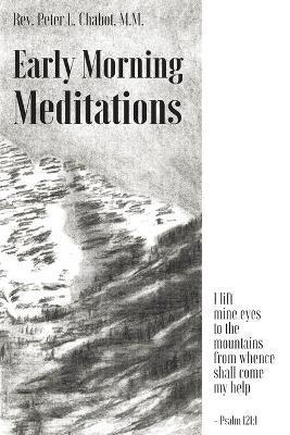 Early Morning Meditations - Peter Chabot