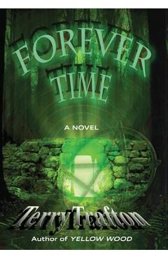 Poza produsului Forever Time - Terry Trafton