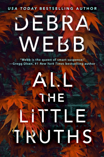 All the Little Truths - Debra Webb