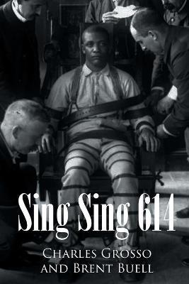 Sing Sing 614 - Charles Grosso