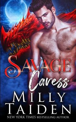 Savage Caress - Milly Taiden